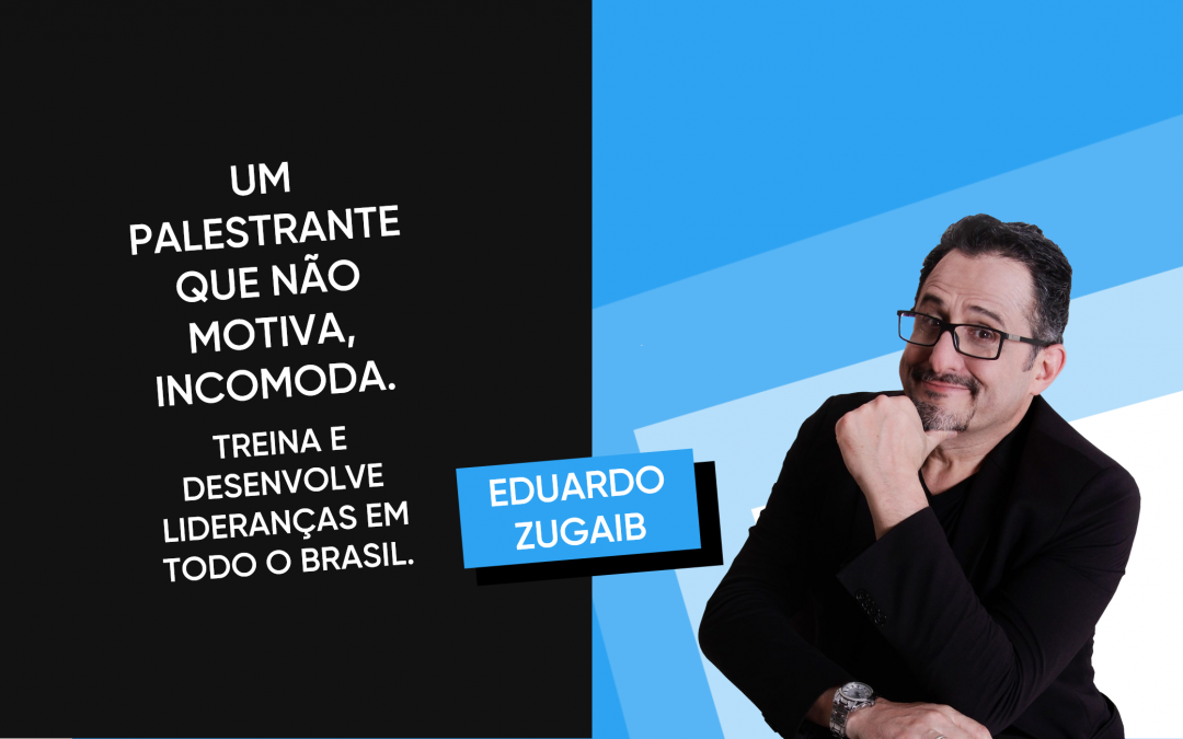 EDUARDO ZUGAIB – um outsider de muito sucesso!